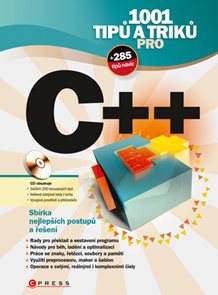 1001 tipů a triků pro C++ + CD-ROM