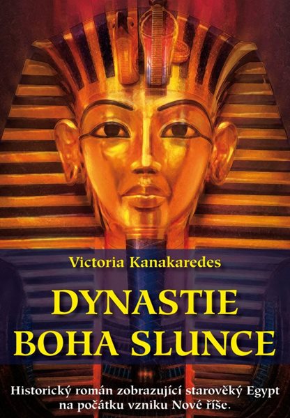 Dynastie boha Slunce - Kanakaredes Vyctoria - 15x21