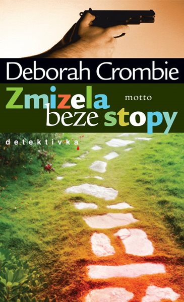 Levně Zmizela beze stopy - Deborah Crombie - 13x21 cm
