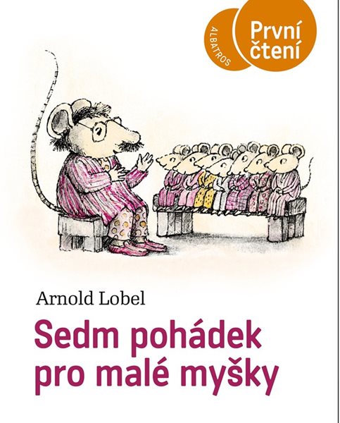 Sedm pohádek pro malé myšky - Lobel Arnold - 16x20