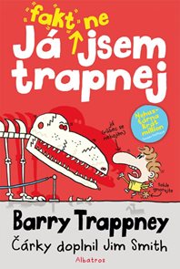 Já fakt nejsem trapnej - Barry Trappney