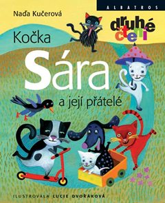 Kočka S&#225;ra a jej&#237; př&#225;tel&#233; (Druh&#233; Čten&#237;)