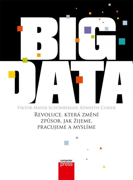 Levně Big Data - Viktor Mayer-Schnberger, Kenneth Cukier - 17x23