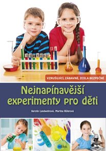 Nejnapínavější experimenty pro děti