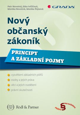 Nový občanský zákoník - Principy a základní pojmy - Novotný Petr - 17x24