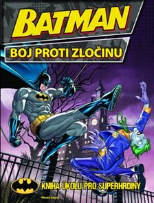 Batman boj proti zločinu