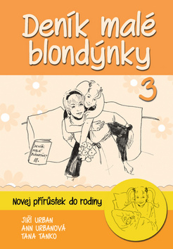 Deník malé blondýnky 3 - Jiří Urban, Ann Urbanová - 15x21