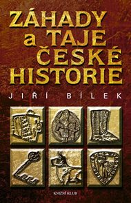Z&#225;hady a taje česk&#233; historie