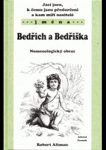 Bedřich a Bedřiška - Nomenologický obraz