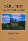 Zříceniny hradů, tvrzí a zámků - Západní Čechy