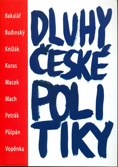 Dluhy české politiky - kolektiv - 14x20