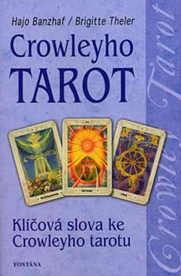 Crowleyho tarot - Banzhaf Hajo - 13,5x20,5