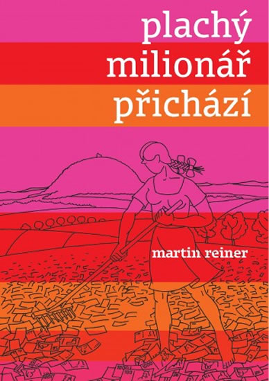 Plachý milionář přichází - Reiner Martin - 12x17