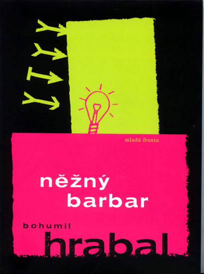 Něžný Barbar - Hrabal Bohumil - 13x17