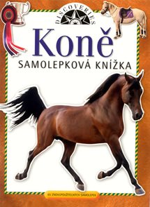 Koně - Samolepková knížka
