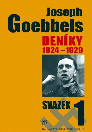 Deníky 1924-1929 - svazek 1 - Goebbels Joseph - 14,8x21,1