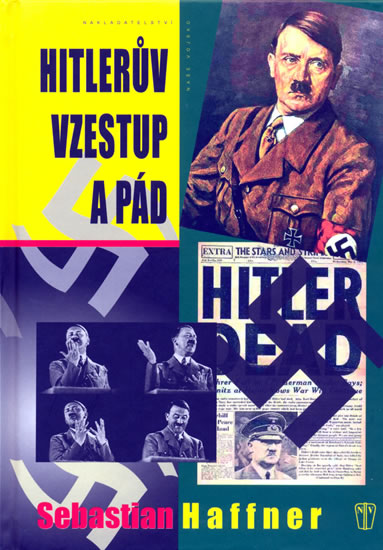 Hitlerův vzestup a pád - Haffner Sebastian - 15x21