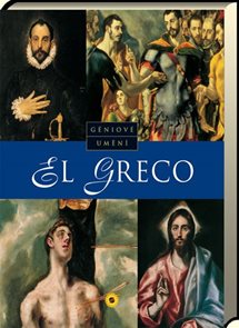 El Greco - Géniové umění