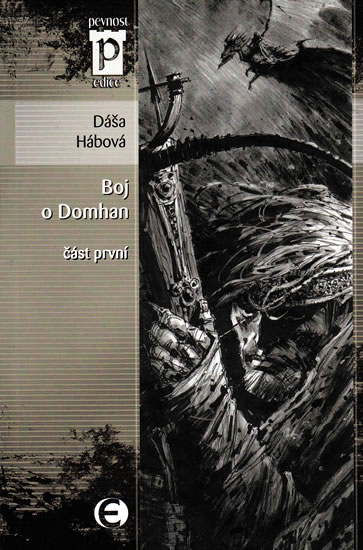 Boj o Domhan - část 1 (Edice Pevnost) - Hábová Dáša - 10,8x16,5