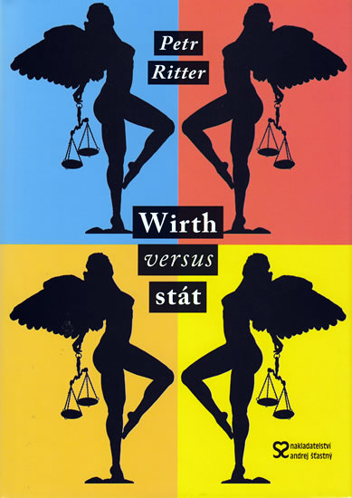 Wirth versus stát - Ritter Petr - 15,3x21,2