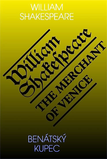 Benátský kupec / The Merchant of Venice - Shakespeare William - 15,5x21,6
