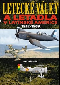 Letecké války a letadla v Latinské Americe 1912-1969
