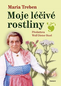 Moje l&#233;čiv&#233; rostliny