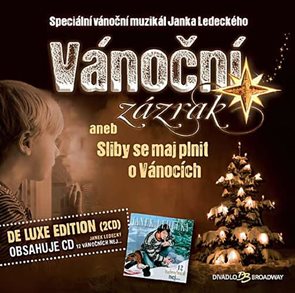 Vánoční zázrak aneb Sliby se maj plnit o Vánocích (De Luxe Edition) - 2CD