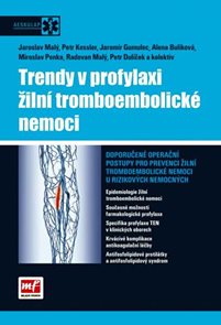 Trendy v profylaxi žilní tromboembolické nemoci
