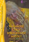 Karmické cykly energetické mřížky - učebnice numerologie - III. díl