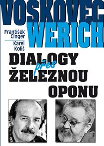 Voskovec a Werich - Dialogy přes železnou oponu