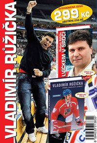 Komplet Vladimír Růžička - Příběh hokejové legendy + S lvíčkem v srdci