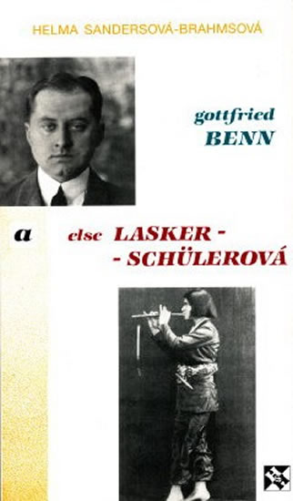 Gottfried Benn a Else Lasker-Schülerová - Sandersová-Brahmsová Helma - 12x20,5