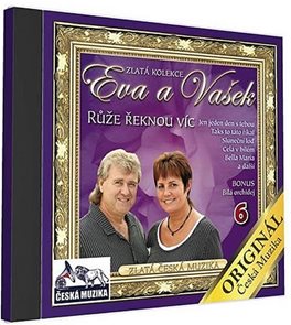 Eva a Vašek 6 - Růže řeknou víc - 1 CD