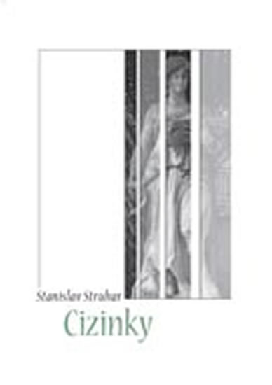 Cizinky - Struhar Stanislav - 14,6x20,5