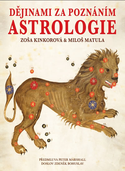 Dějinami za poznáním astrologie - Kinkorová Zoša, Matula Miloš - 17,7x23,8