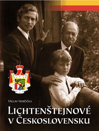 Lichtenštejnové v Československu - Horčička Václav - 14,8x21
