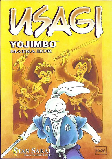 Usagi Yojimbo - Matka hor - Sakai Stan - 14,5x20,5
