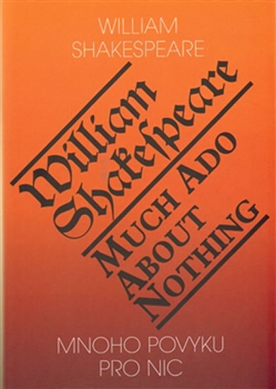 Mnoho povyku pro nic / Much Ado About Nothing - Shakespeare William - 15,5x21,6