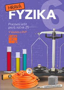 Hravá fyzika 6 - PS pro 6. ročník ZŠ (původní řada)
